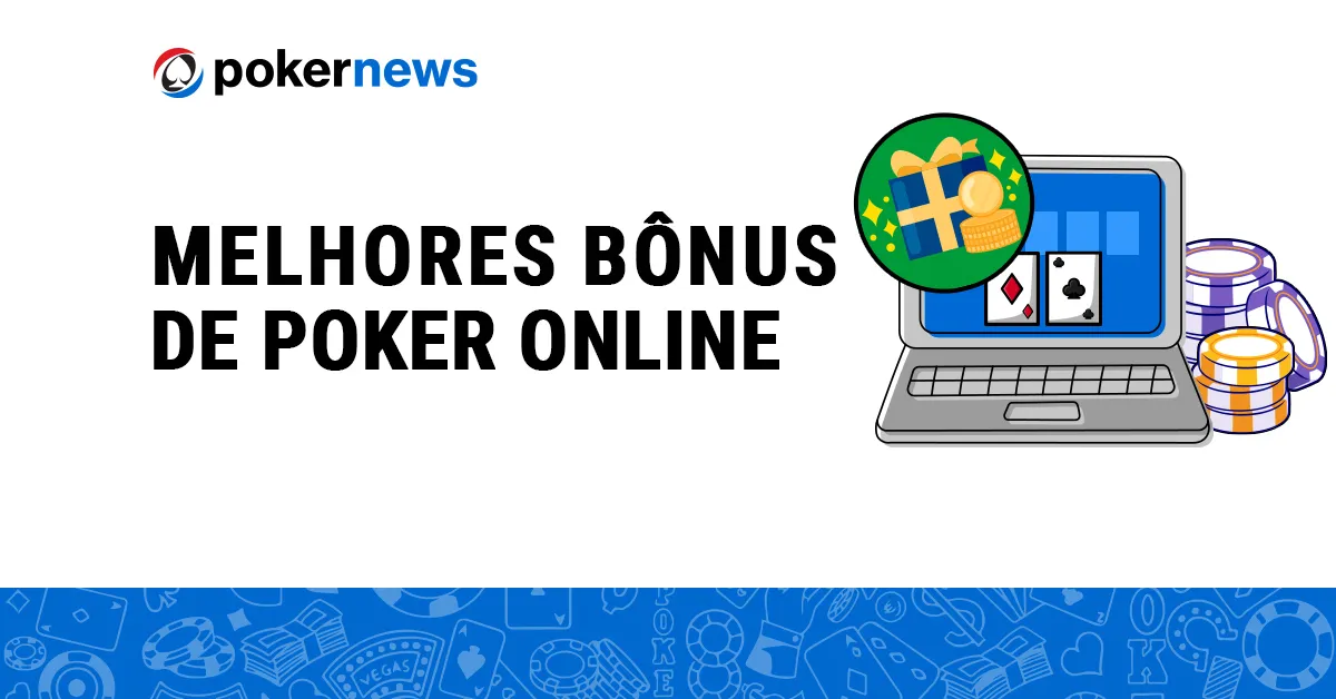 Melhores Bônus de Poker Online no Brasil - Bônus Códigos Promocionais e Ofertas   PokerNews